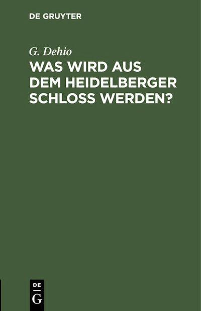 Was wird aus dem Heidelberger Schloß werden?