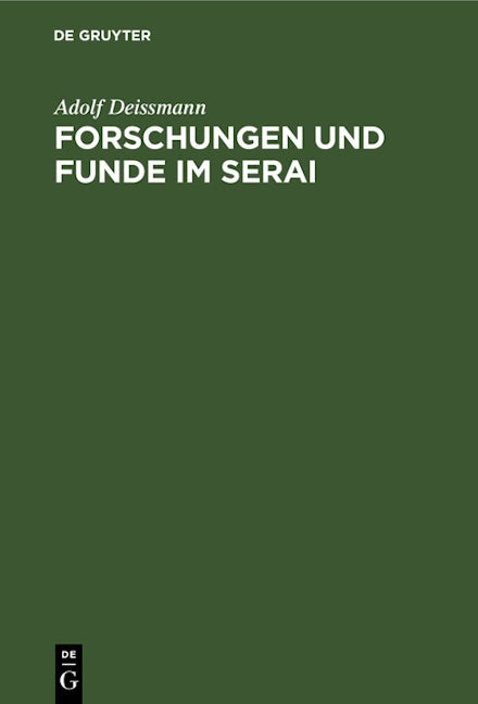 Forschungen und Funde im Serai