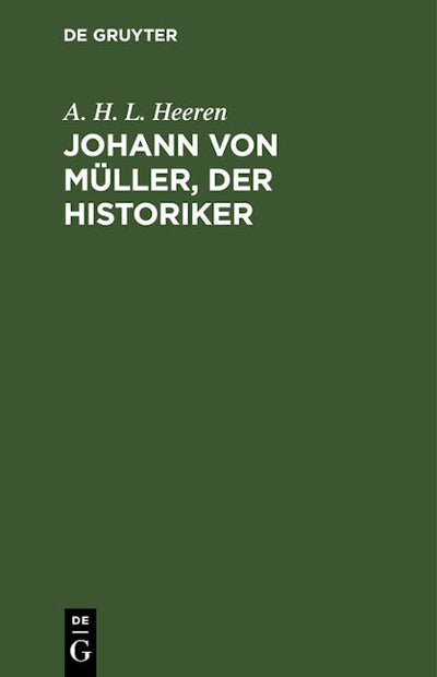 Johann von Müller, der Historiker