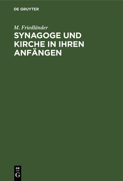Synagoge und Kirche in ihren Anfängen