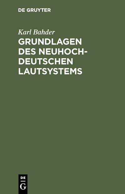 Grundlagen des neuhochdeutschen Lautsystems