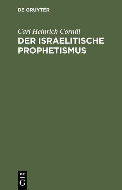 Der israelitische Prophetismus