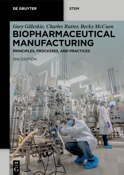 Cover image for Biopharmaceutical Manufacturing, isbn: 9783111112060