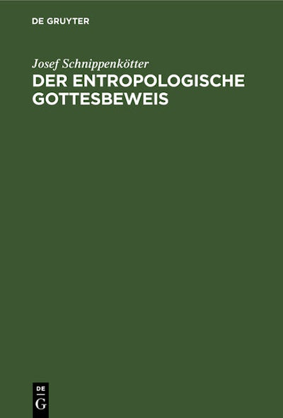 Der entropologische Gottesbeweis