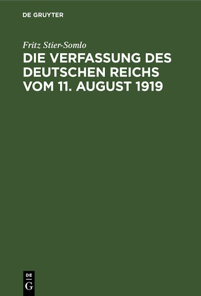 Die Verfassung des Deutschen Reichs vom 11. August 1919