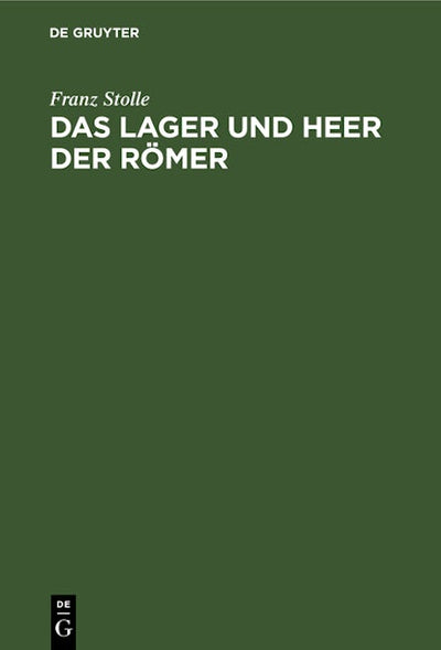 Das Lager und Heer der Römer