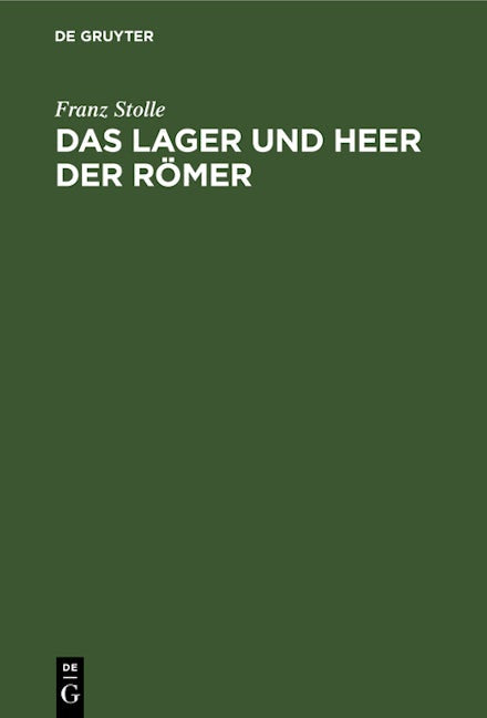 Das Lager und Heer der Römer