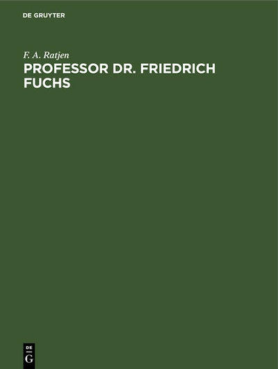 Professor Dr. Friedrich Fuchs