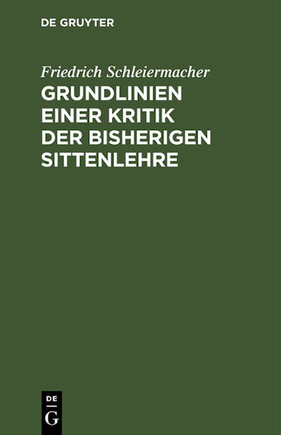 Grundlinien einer Kritik der bisherigen Sittenlehre