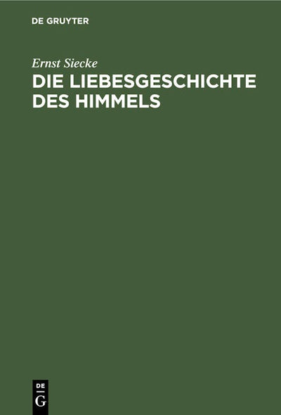 Die Liebesgeschichte des Himmels