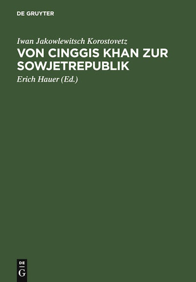 Von Cinggis Khan zur Sowjetrepublik