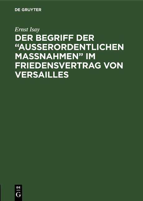 Der Begriff der “ausserordentlichen Massnahmen” im Friedensvertrag von Versailles
