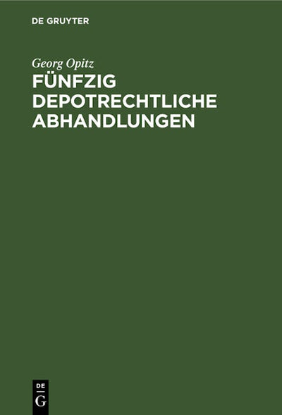 Fünfzig depotrechtliche Abhandlungen