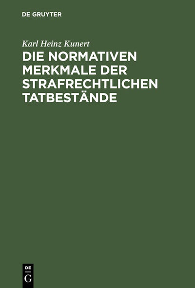 Die normativen Merkmale der strafrechtlichen Tatbestände