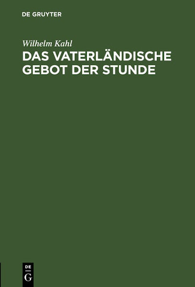 Das vaterländische Gebot der Stunde