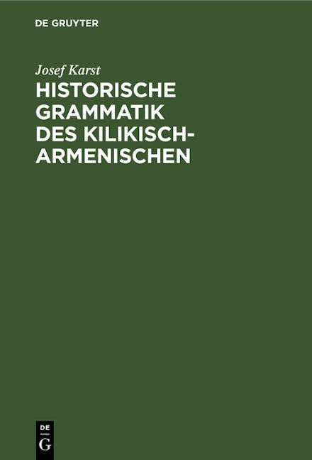Historische Grammatik des Kilikisch-Armenischen