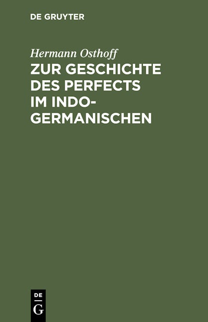 Zur Geschichte des Perfects im Indogermanischen