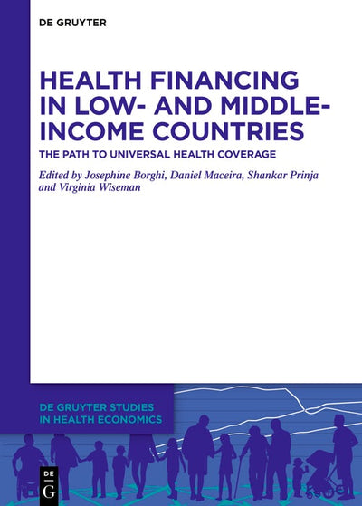 Cover image for Health Financing in Low- and Middle-Income Countries, isbn: 9783111131504