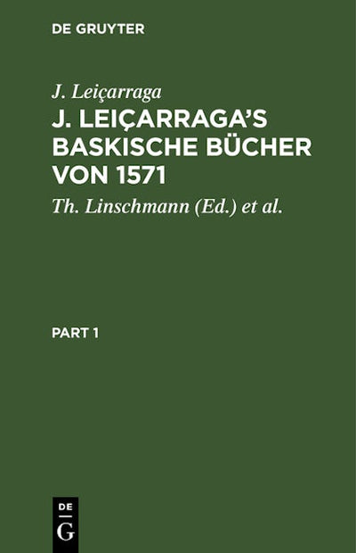 J. Leiçarraga’s Baskische Bücher von 1571