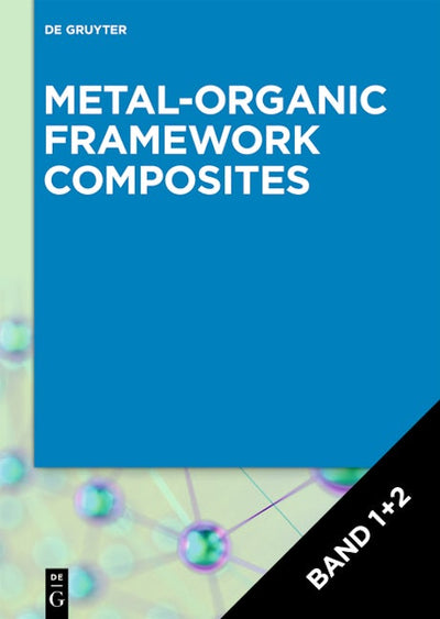 [Set Metal-Organic Framework Composites, Volume 1+2]