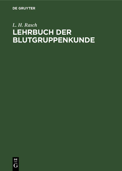 Lehrbuch der Blutgruppenkunde