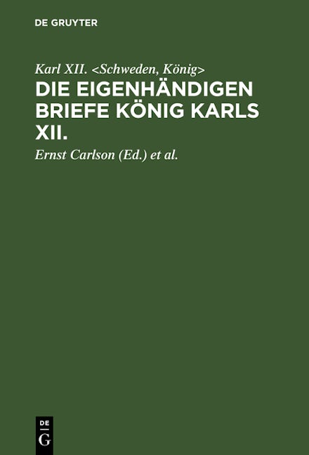 Die eigenhändigen Briefe König Karls XII.