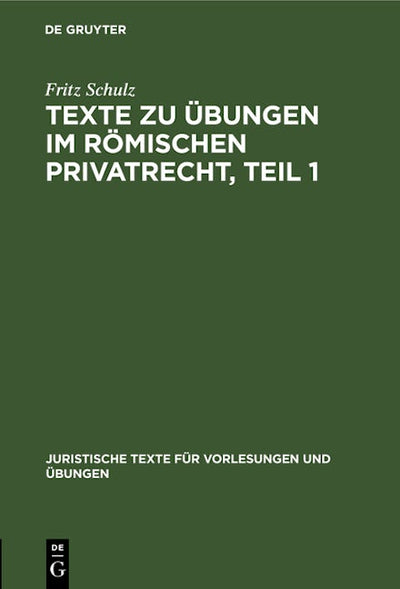 Texte zu Übungen im Römischen Privatrecht, Teil 1