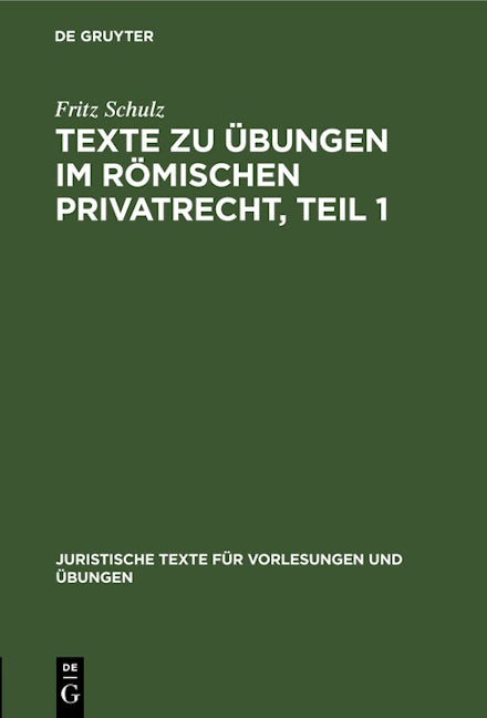 Texte zu Übungen im Römischen Privatrecht, Teil 1