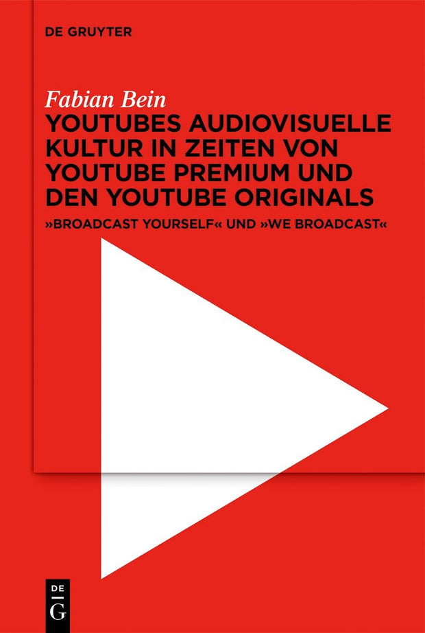 Cover image for YouTubes audiovisuelle Kultur in Zeiten von YouTube Premium und den YouTube Originals, isbn: 9783111145716
