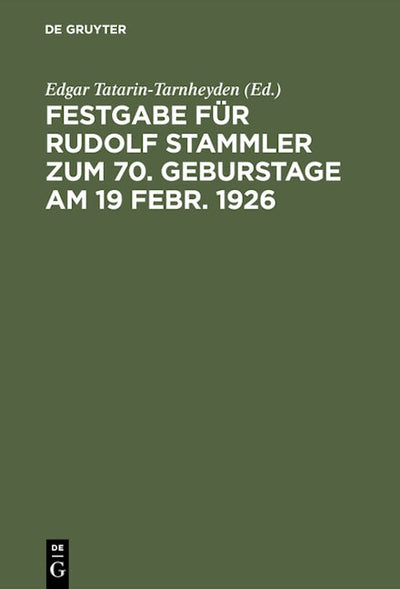 Festgabe für Rudolf Stammler zum 70. Geburstage am 19 Febr. 1926