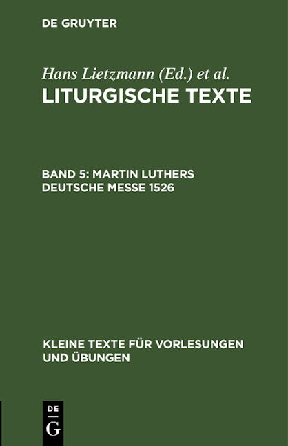 Martin Luthers Deutsche Messe 1526