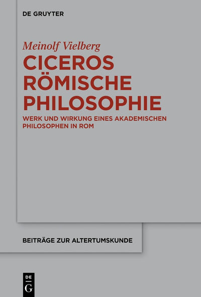 Cover image for Ciceros römische Philosophie, isbn: 9783111154336