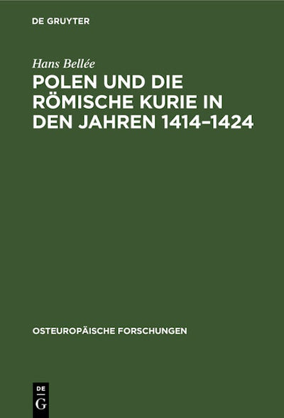 Polen und die römische Kurie in den Jahren 1414–1424