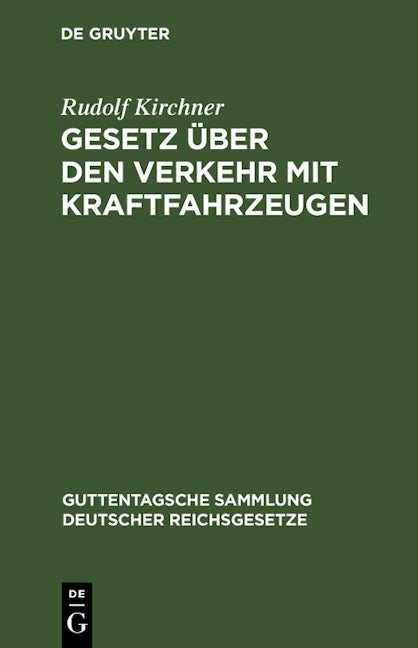 Gesetz über den Verkehr mit Kraftfahrzeugen