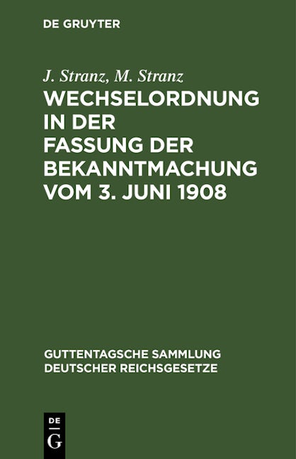 Wechselordnung in der Fassung der Bekanntmachung vom 3. Juni 1908