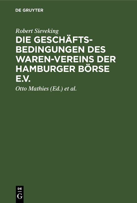Die Geschäftsbedingungen des Waren-Vereins der Hamburger Börse e.V.