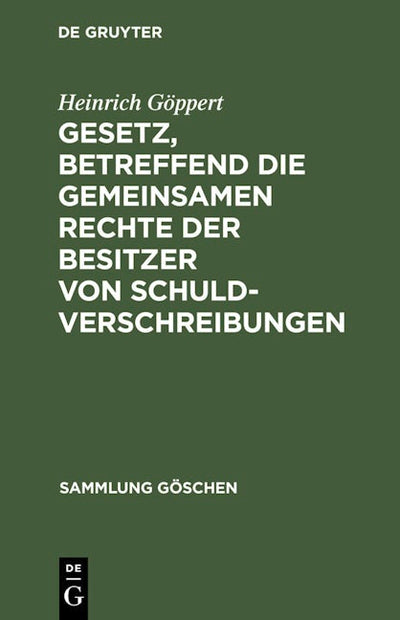 Gesetz, betreffend die gemeinsamen Rechte der Besitzer von Schuldverschreibungen