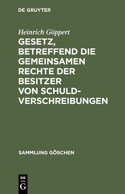 Gesetz, betreffend die gemeinsamen Rechte der Besitzer von Schuldverschreibungen