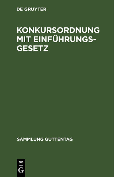 Konkursordnung mit Einführungsgesetz