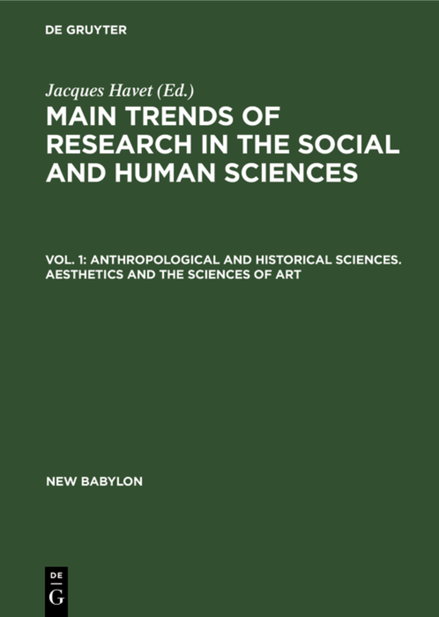 Cover image for Anthropological and historical sciences. Aesthetics and the sciences of art ISBN 9783111164380