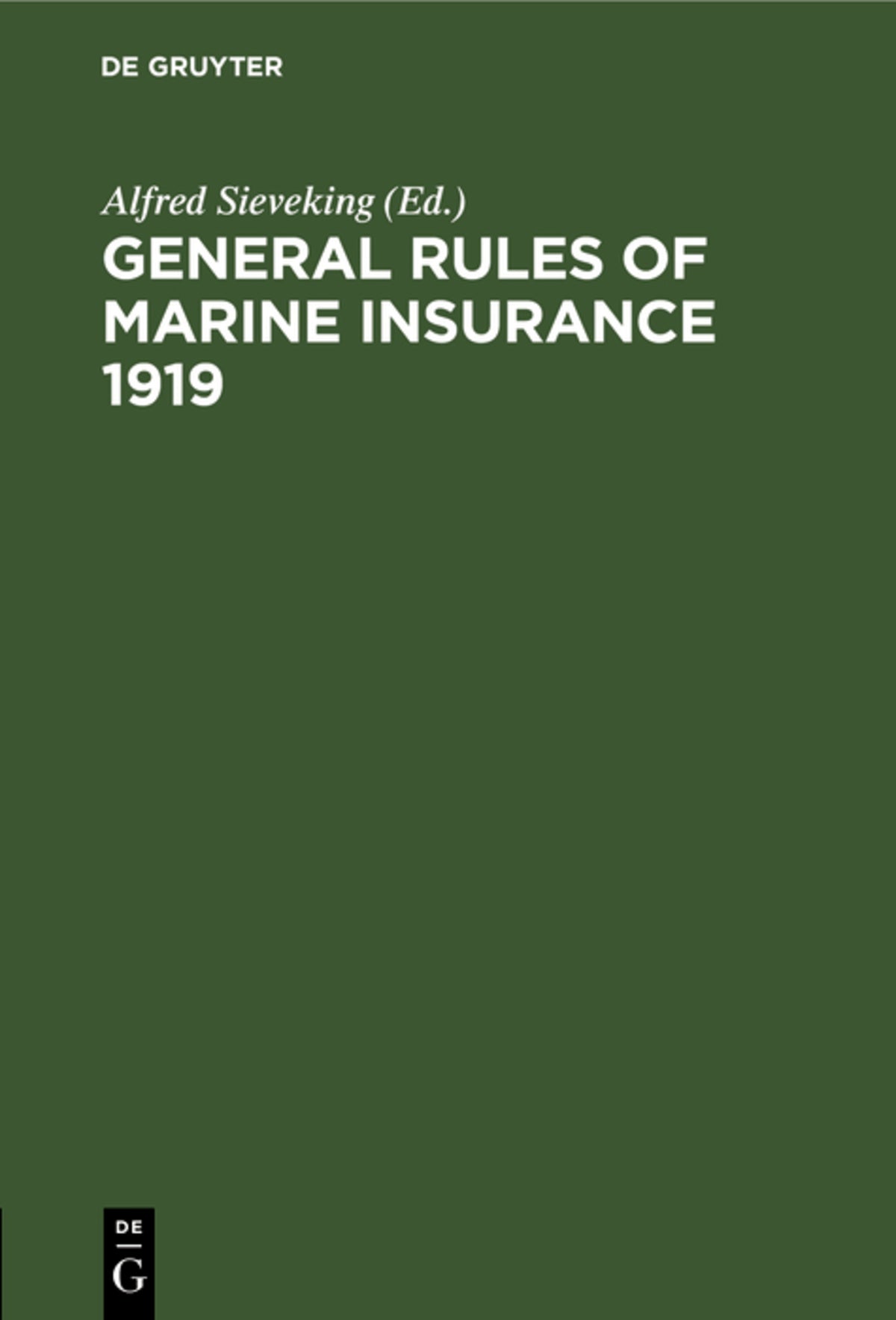 Cover image for General Rules of marine insurance 1919 ISBN 9783111164694