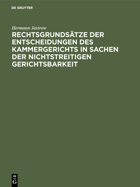 Rechtsgrundsätze der Entscheidungen des Kammergerichts in Sachen der nichtstreitigen Gerichtsbarkeit