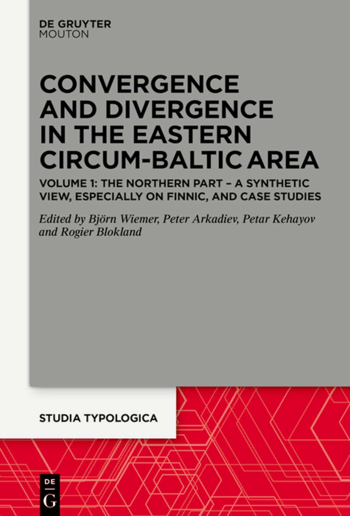 Cover image for Convergence and Divergence in the Eastern Circum-Baltic Area ISBN 9783111165165