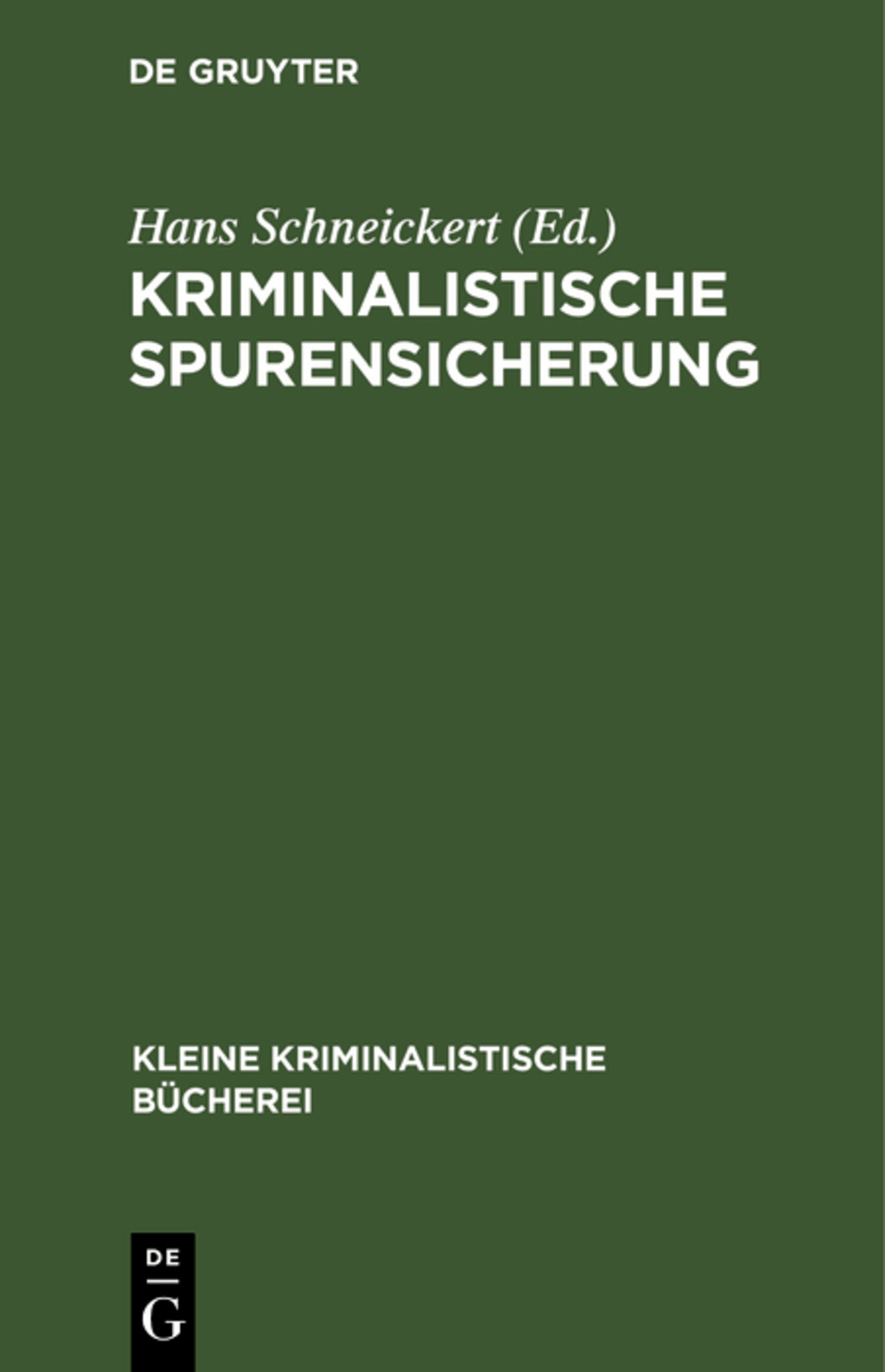 Cover image for Kriminalistische Spurensicherung ISBN 9783111165288