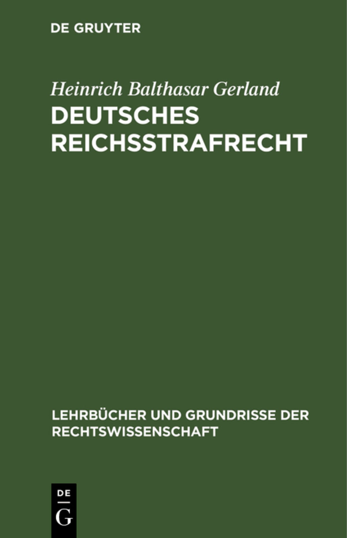 Cover image for Deutsches Reichsstrafrecht ISBN 9783111165325