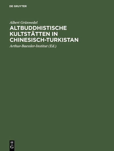 Altbuddhistische Kultstätten in Chinesisch-Turkistan