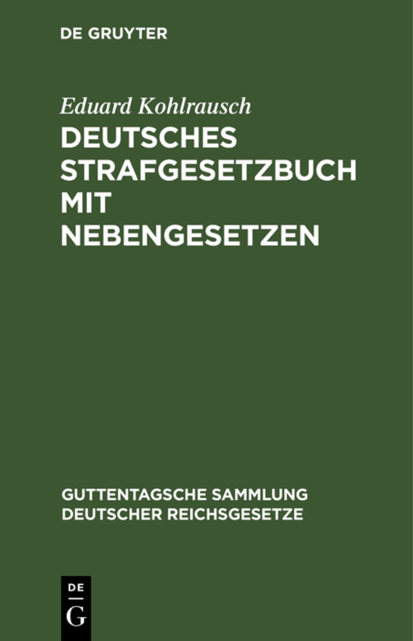 Cover image for Deutsches Strafgesetzbuch mit Nebengesetzen ISBN 9783111166988