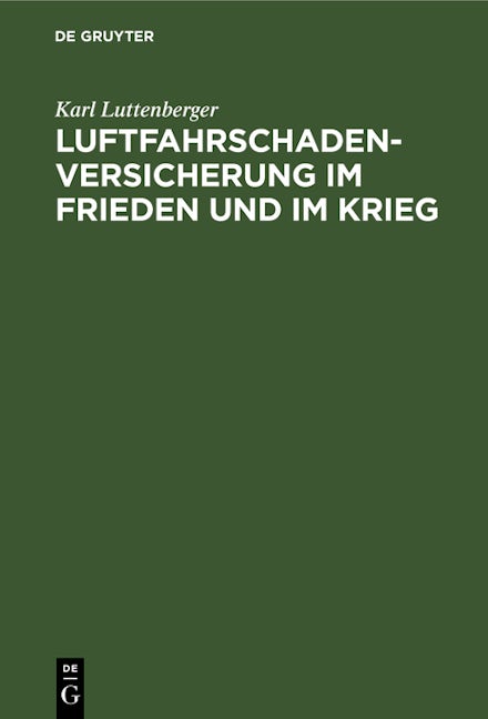 Luftfahrschaden-Versicherung im Frieden und im Krieg