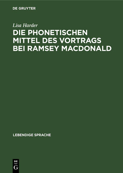 Die phonetischen Mittel des Vortrags bei Ramsey MacDonald