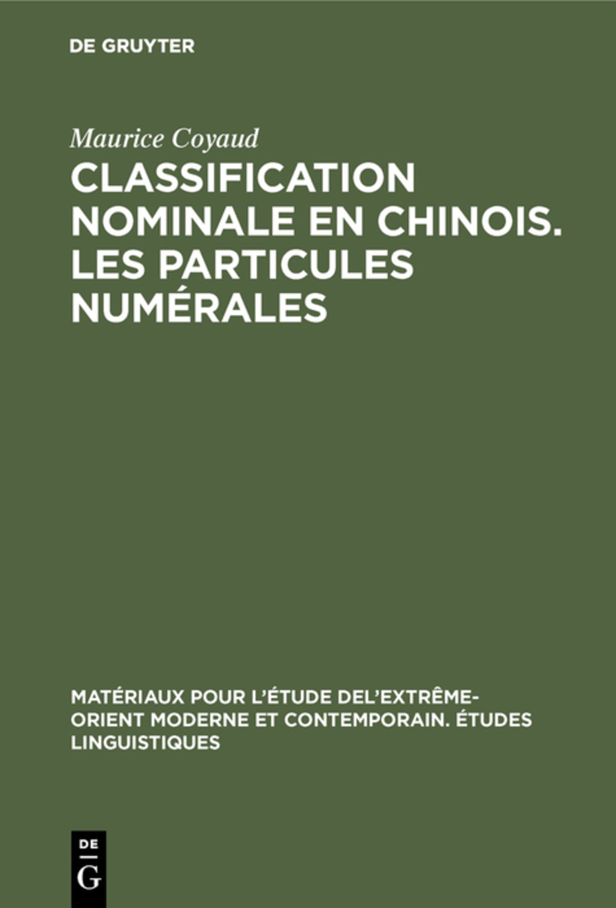 Cover image for Classification nominale en chinois. Les particules numérales ISBN 9783111172736